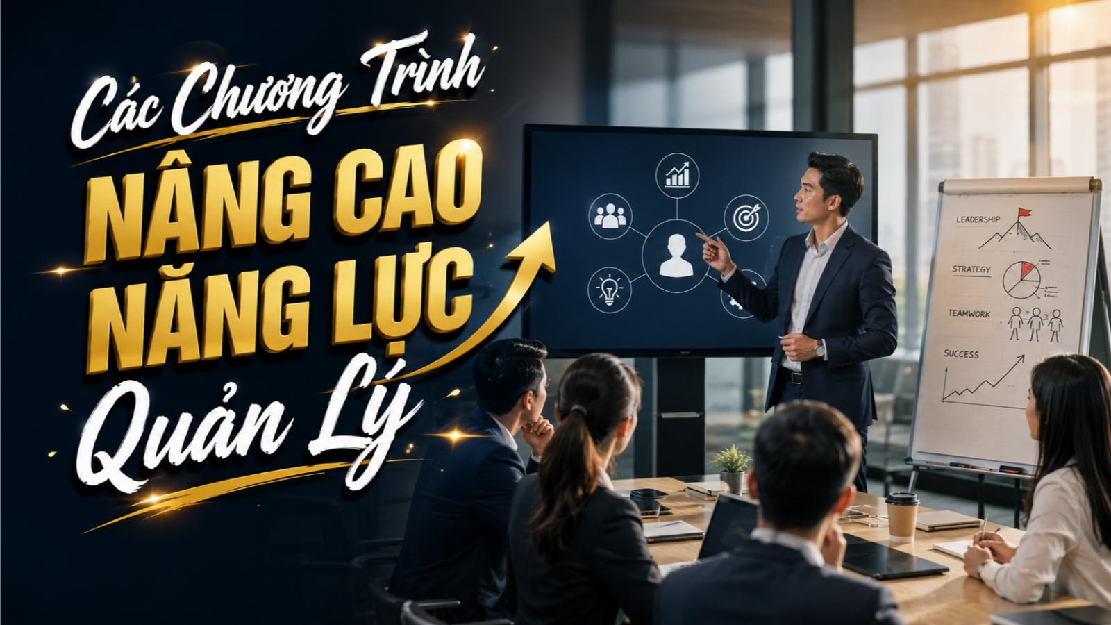 Các chương trình nâng cao năng lực quản lý