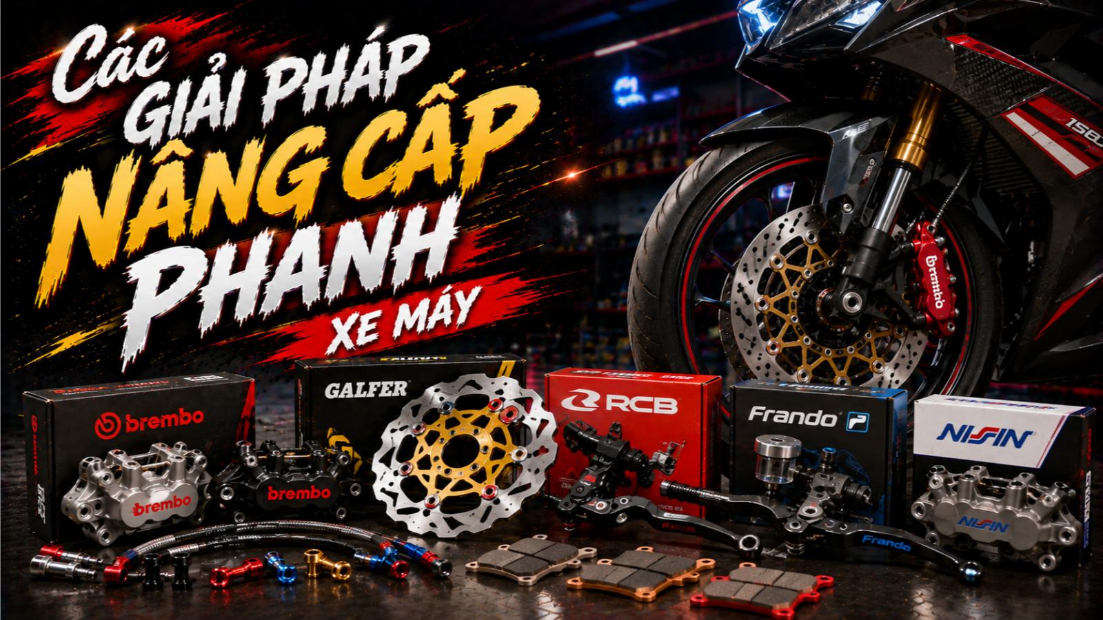 Các giải pháp nâng cấp phanh xe máy