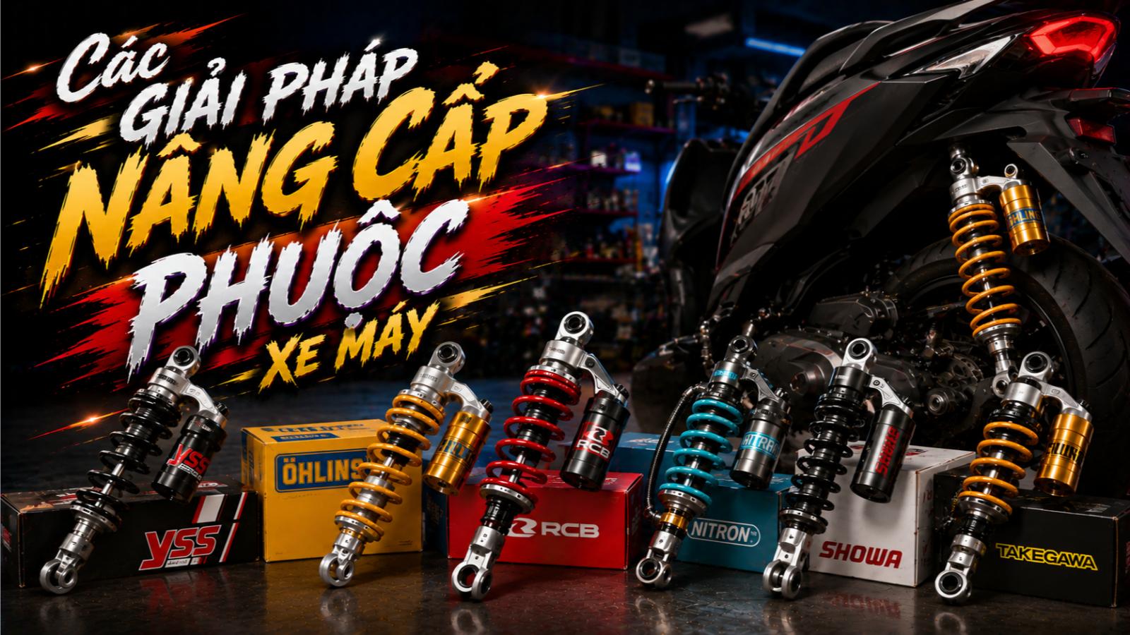 Các giải pháp nâng cấp phuộc xe máy