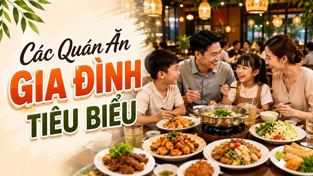 Các quán ăn gia đình tiêu biểu