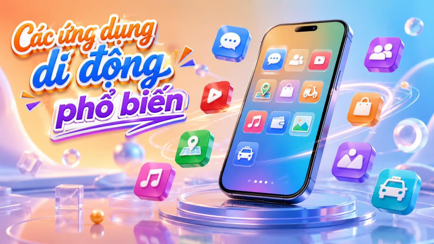 Các ứng dụng di động phổ biến